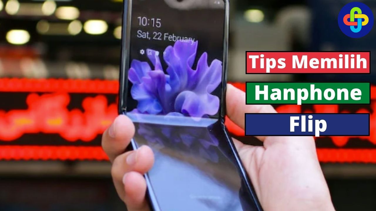 4 Tips Memilih Handphone Flip